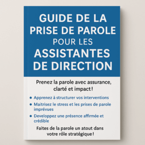 Guide de la prise de parole pour les Assistantes de direction